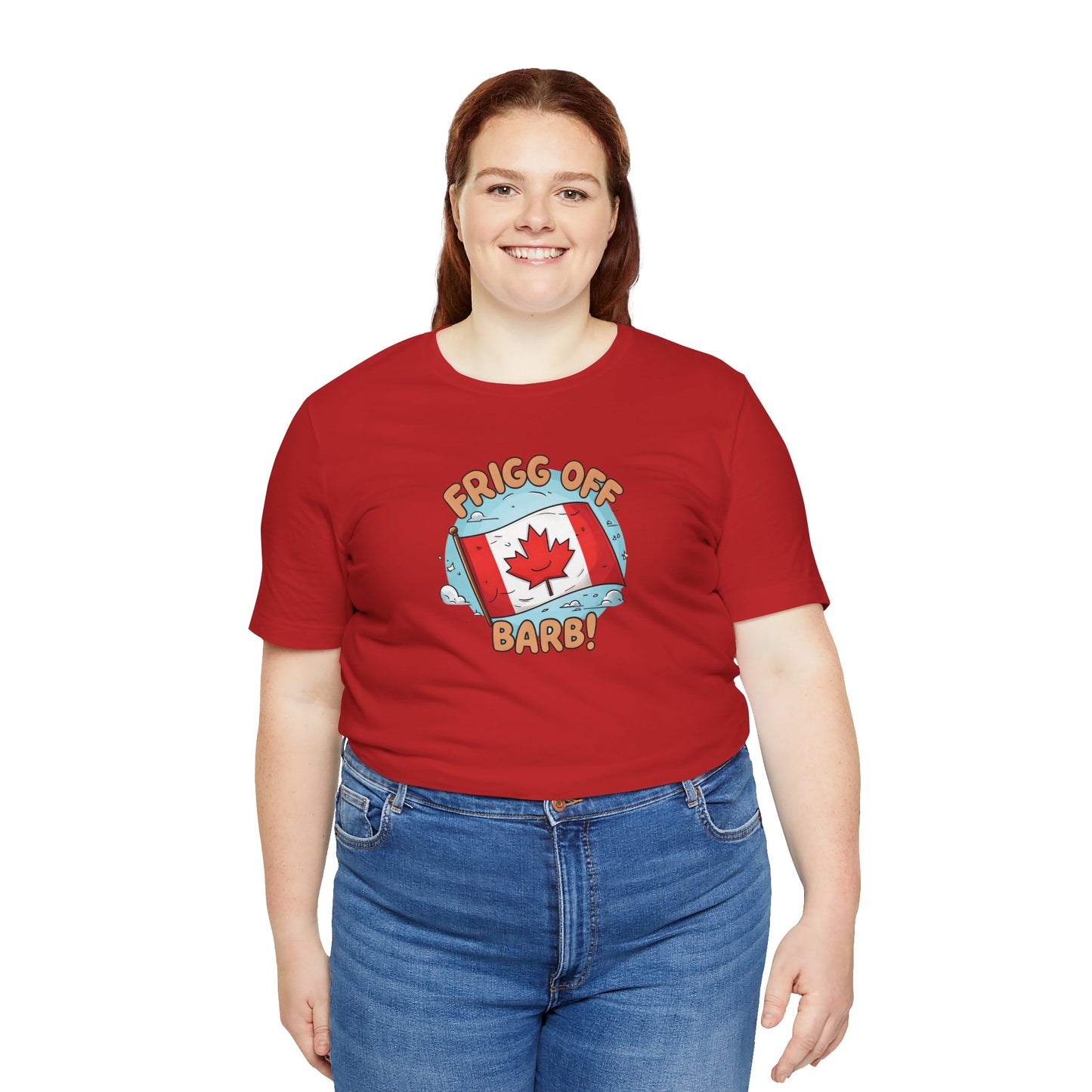 Funny Canada Graphic Tee - 'Frigg Off Barb!'