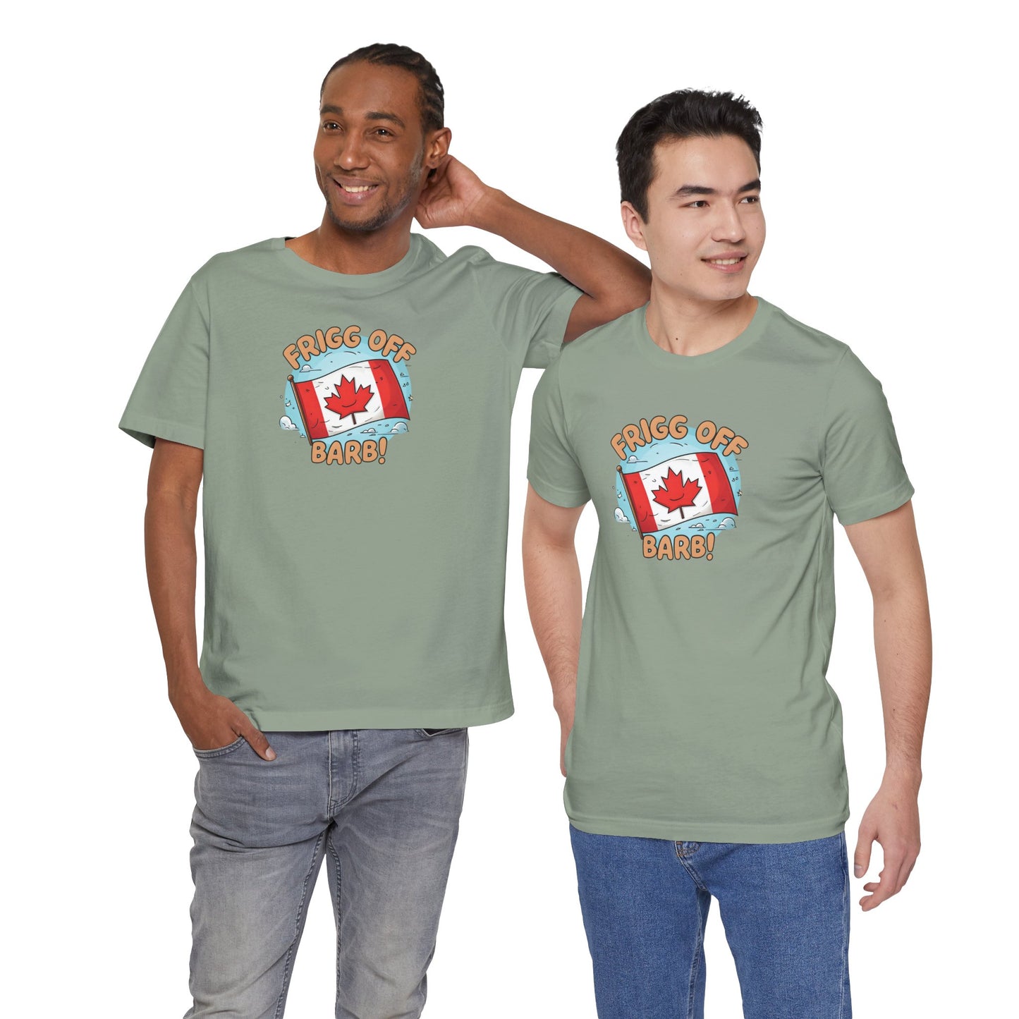 Funny Canada Graphic Tee - 'Frigg Off Barb!'