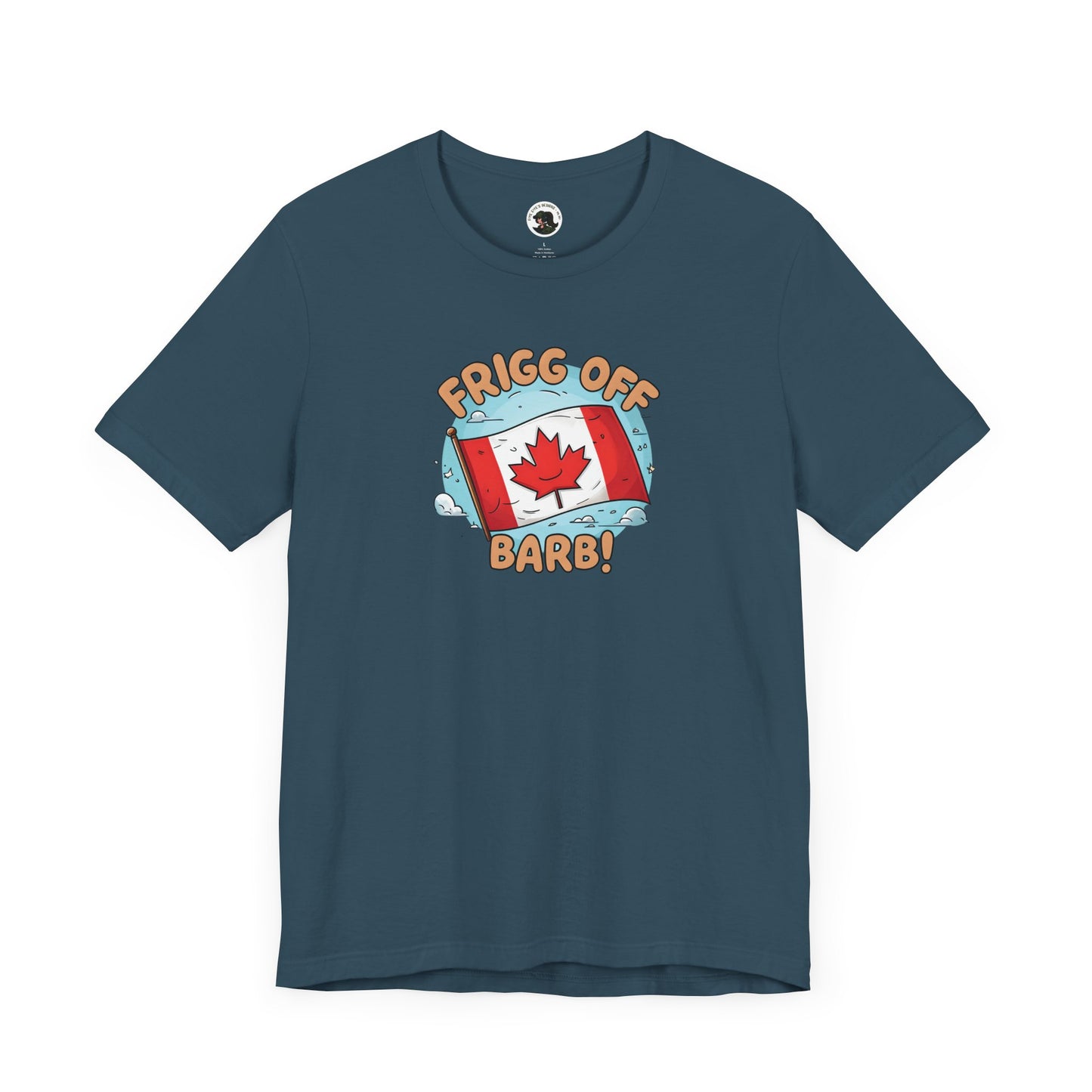 Funny Canada Graphic Tee - 'Frigg Off Barb!'