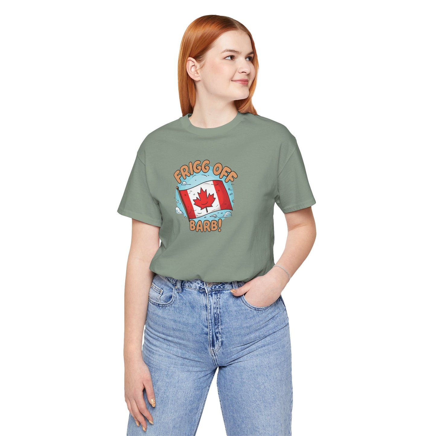 Funny Canada Graphic Tee - 'Frigg Off Barb!'