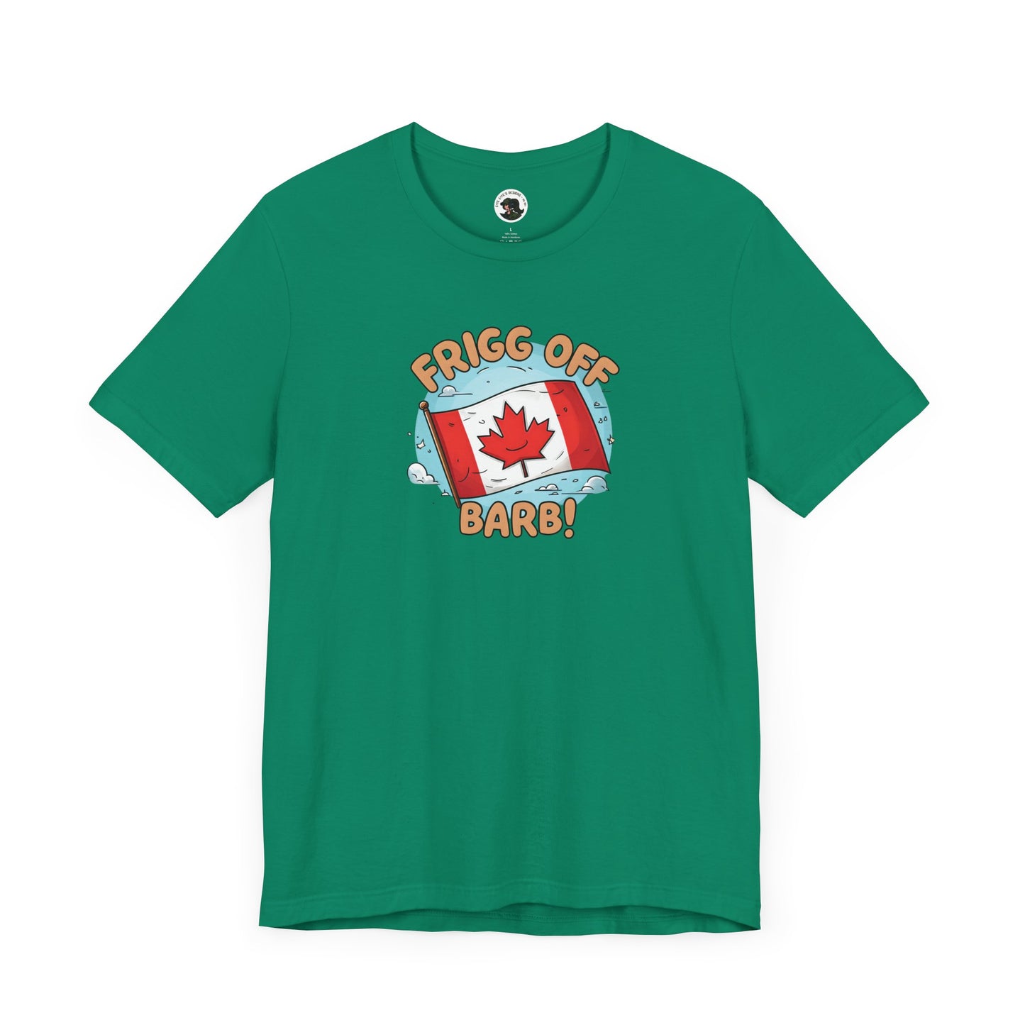 Funny Canada Graphic Tee - 'Frigg Off Barb!'