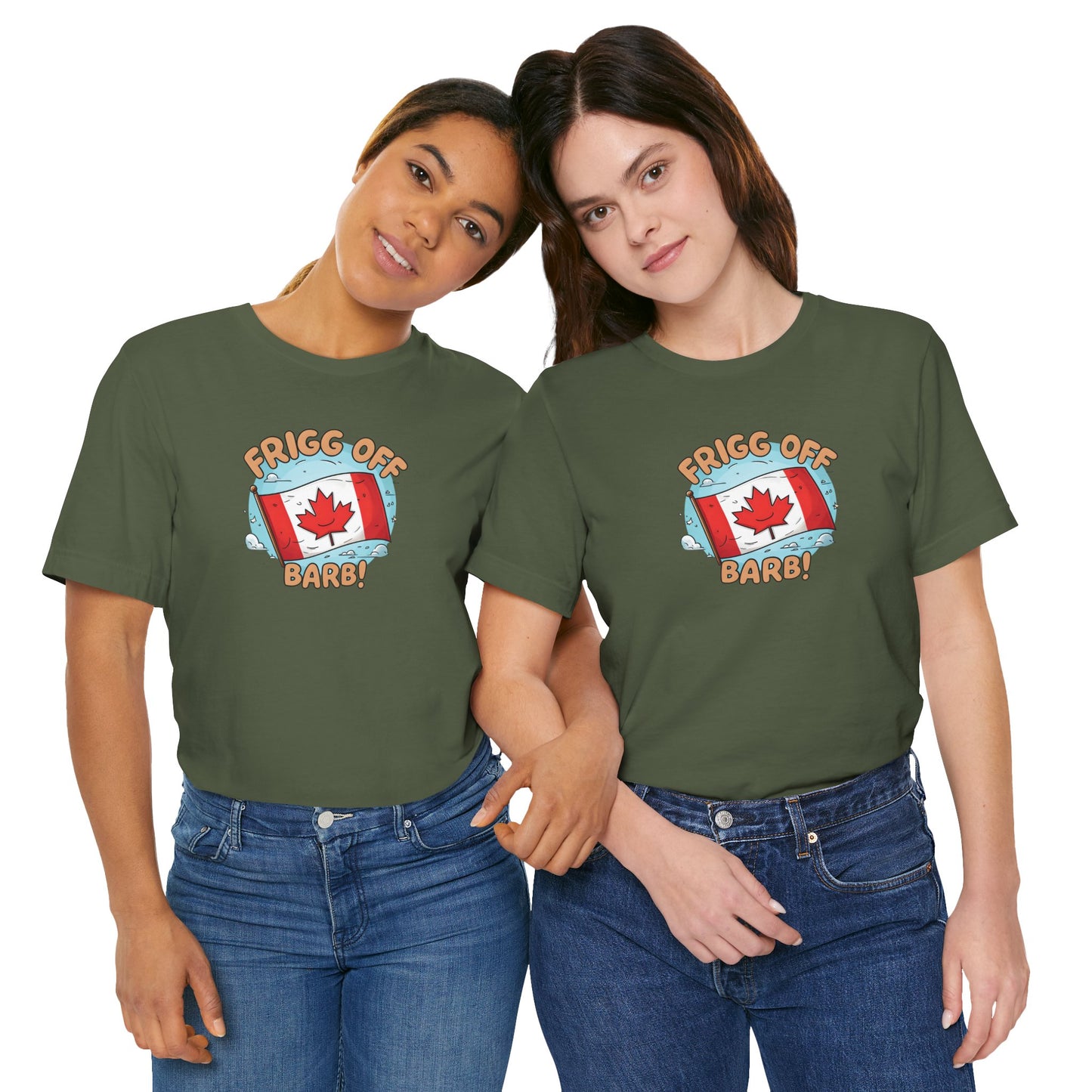 Funny Canada Graphic Tee - 'Frigg Off Barb!'