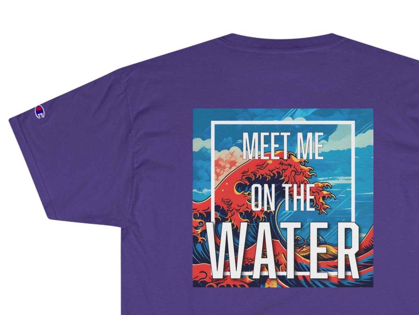 Champion T-Shirt, Bright Color Water Wave Tee, Meet Me on the Water Top, Wanderlust Design Shirt, Unique Rolling Wave T-Shirt, Beach Lover