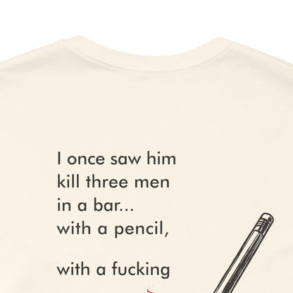 John Wick Bloody Quote Tee, Pencil Graphic T-Shirt, Movie Lover Gift, Action Movie Fan Shirt