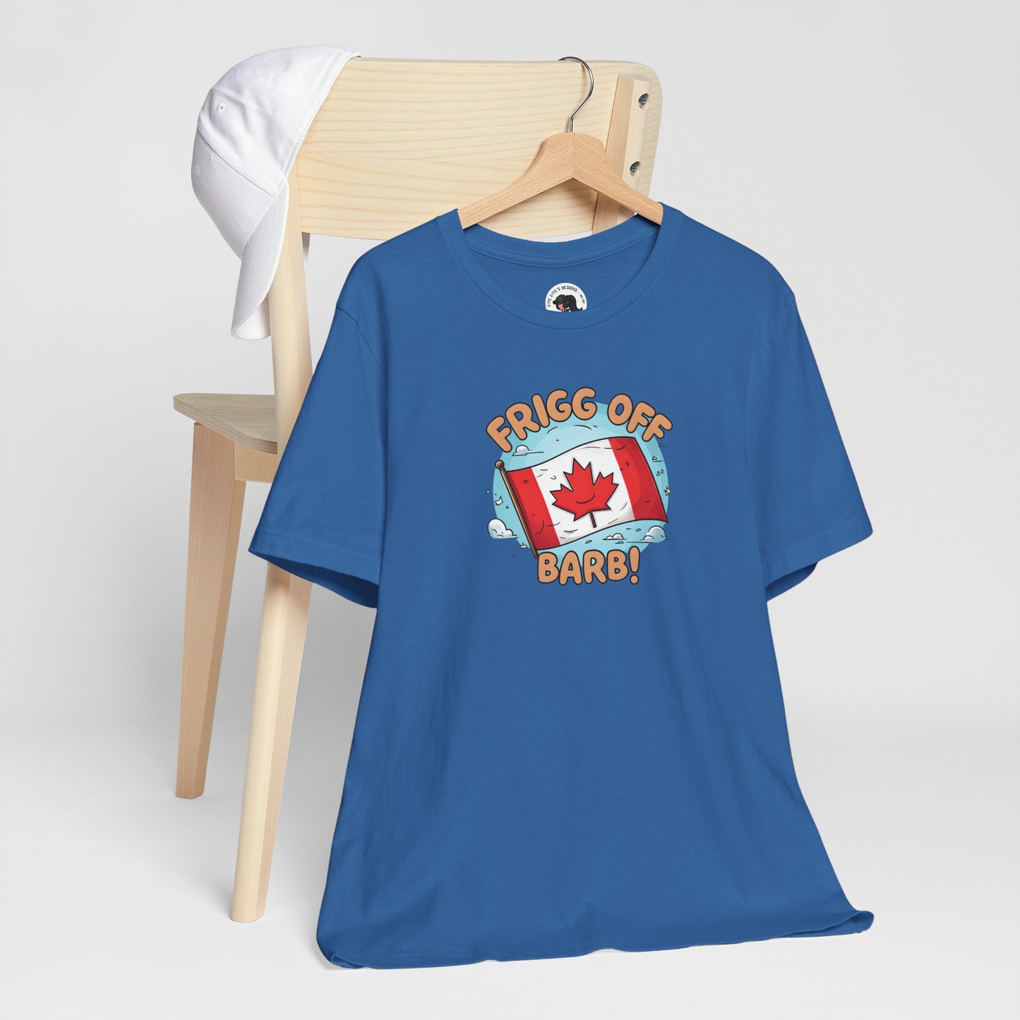 Funny Canada Graphic Tee - 'Frigg Off Barb!'