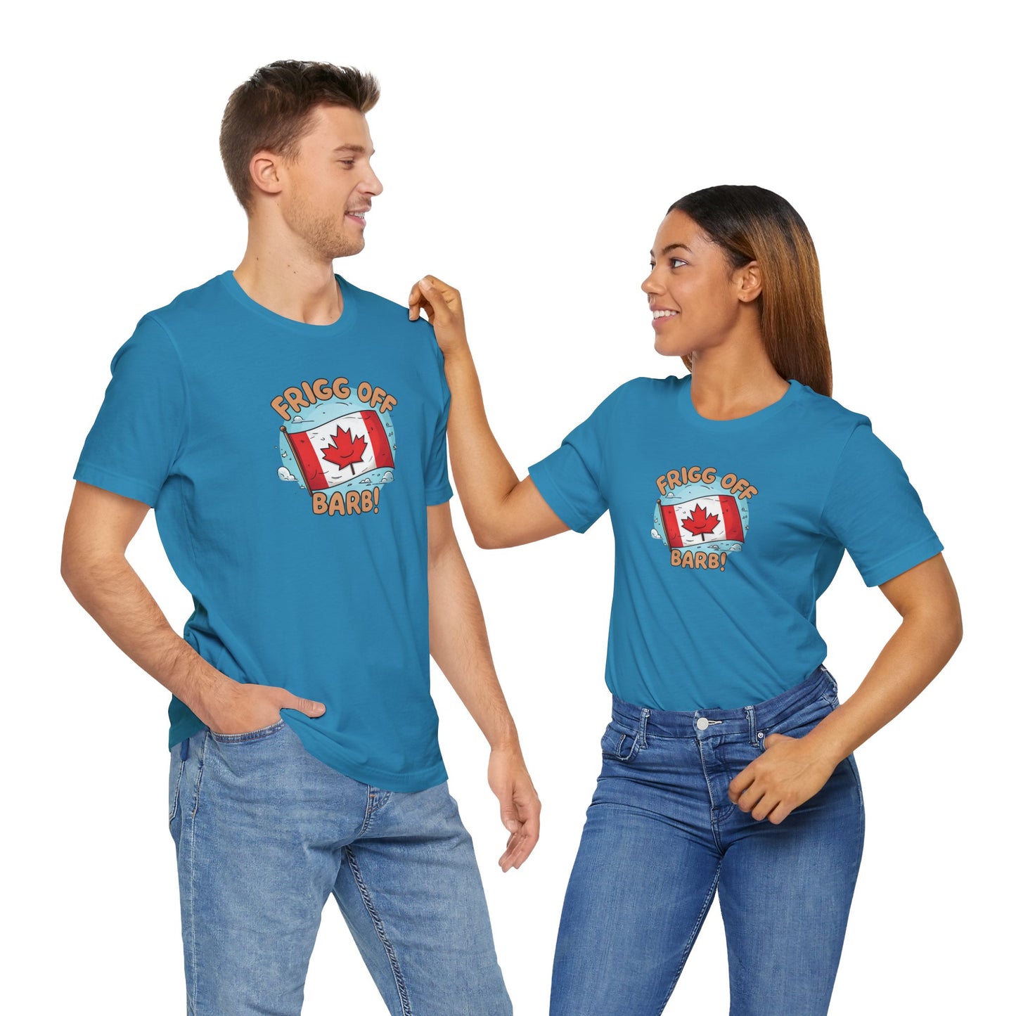 Funny Canada Graphic Tee - 'Frigg Off Barb!'