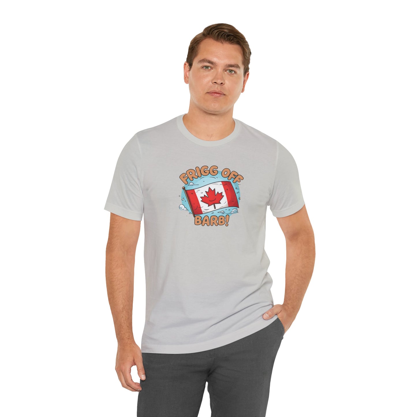 Funny Canada Graphic Tee - 'Frigg Off Barb!'