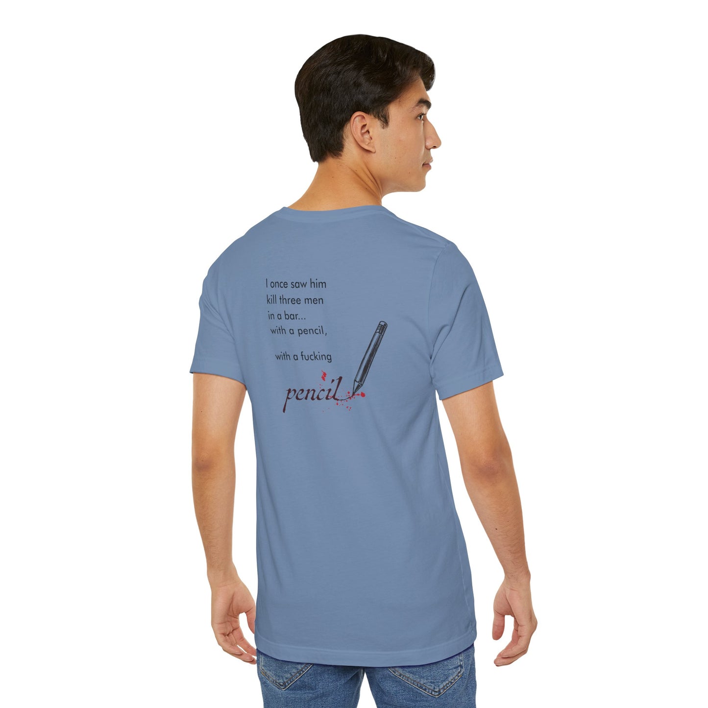 John Wick Bloody Quote Tee, Pencil Graphic T-Shirt, Movie Lover Gift, Action Movie Fan Shirt