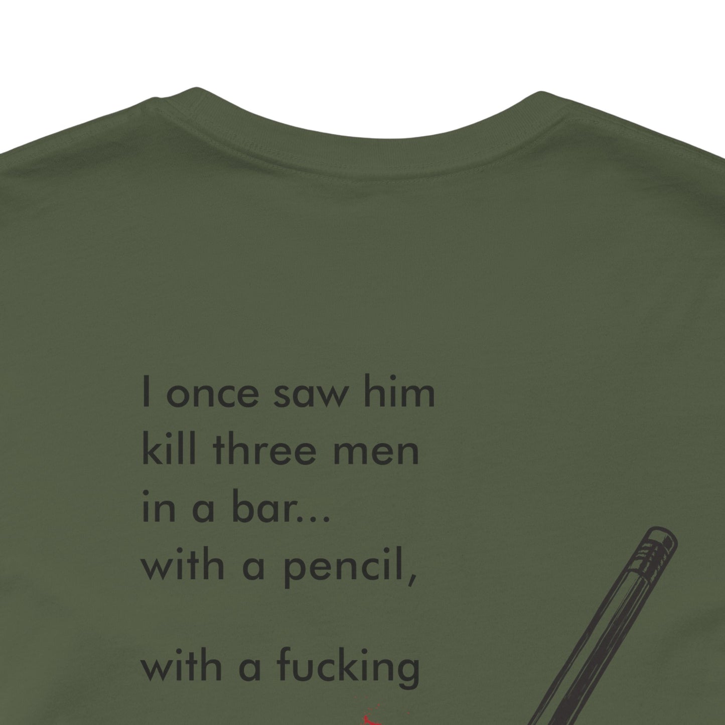 John Wick Bloody Quote Tee, Pencil Graphic T-Shirt, Movie Lover Gift, Action Movie Fan Shirt